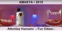 AMASYA Altunta Hamam  Tuz Odas