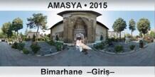 AMASYA Bimarhane  Giri