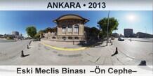 ANKARA Eski Meclis Binas  n Cephe