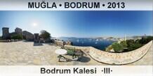 MULA  BODRUM Bodrum Kalesi  III