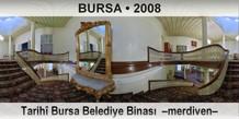 BURSA Tarih Bursa Belediye Binas  Merdiven