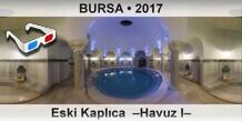 BURSA Eski Kaplca  Havuz I