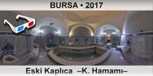 BURSA Eski Kaplca  K. Hamam