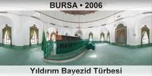 BURSA Yldrm Bayezid Trbesi