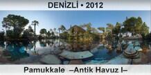 DENZL Pamukkale  Antik Havuz I