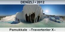 DENZL Pamukkale  Travertenler X