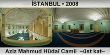 STANBUL Aziz Mahmud Hda Camii  st kat