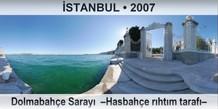 STANBUL Dolmabahe Saray  Hasbahe rhtm taraf