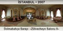 STANBUL Dolmabahe Saray  Zlvecheyn Salonu II