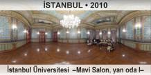 STANBUL stanbul niversitesi  Mavi Salon, yan oda I