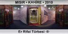 MISIR  KAHRE Er Rifai Trbesi II