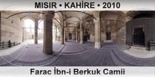 MISIR  KAHRE Farac bn-i Berkuk Camii