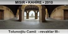 MISIR  KAHRE Tolunolu Camii  Revaklar III