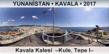 YUNANSTAN  KAVALA Kavala Kalesi  Kule, Tepe I