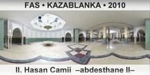 FAS  KAZABLANKA II. Hasan Camii  Abdesthane II