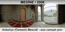 MEDNE Anberiye (Osmanl) Mescidi  Son cemaat yeri