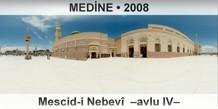 MEDNE Mescid-i Nebev  Avlu IV