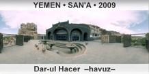 YEMEN  SAN'A Dar-ul Hacer  Havuz