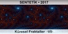 SENTETK Kresel Fraktaller  VII