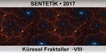 SENTETK Kresel Fraktaller  VIII