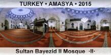 TURKEY • AMASYA Sultan Bayezid II Mosque  ·II·