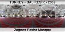 TURKEY • BALIKESİR Zağnos Pasha Mosque