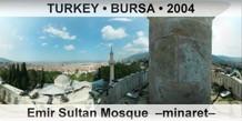 TURKEY • BURSA Emir Sultan Mosque  –Minaret–