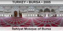 TURKEY • BURSA İlahiyat Mosque of Bursa