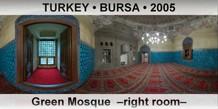 TURKEY • BURSA Green Mosque  –Right room–