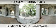TURKEY • BURSA Yıldırım Mosque  –Courtyard–
