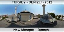 TURKEY • DENİZLİ New Mosque  –Domes–