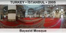 TURKEY • İSTANBUL Bayezid Mosque