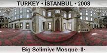 TURKEY • İSTANBUL Big Selimiye Mosque ·II·