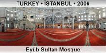 TURKEY • İSTANBUL Eyüb Sultan Mosque