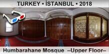 TURKEY • İSTANBUL Humbarahane Mosque  –Upper Floor–