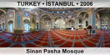 TURKEY • İSTANBUL Sinan Pasha Mosque