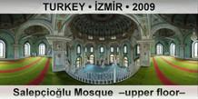 TURKEY • İZMİR Salepçioğlu Mosque  –Upper floor–