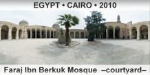 EGYPT • CAIRO Faraj Ibn Berkuk Mosque  –Courtyard–