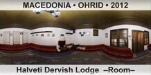 FYR MACEDONIA • OHRID Halveti Dervish Lodge  –Room–